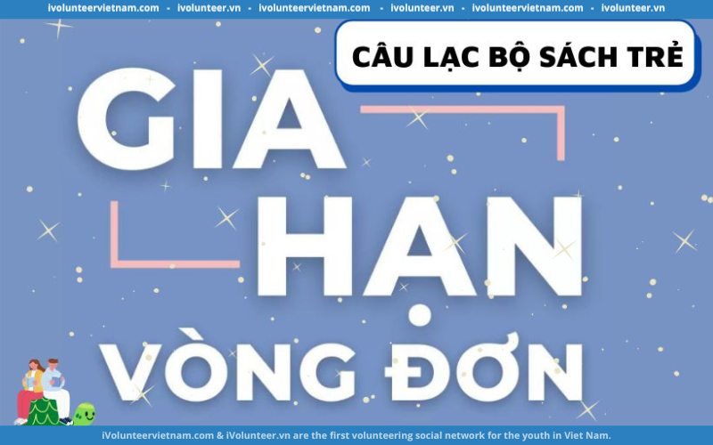 Câu Lạc Bộ Sách Trẻ Gia Hạn Đơn Tuyển Thành Viên Gen 1.0