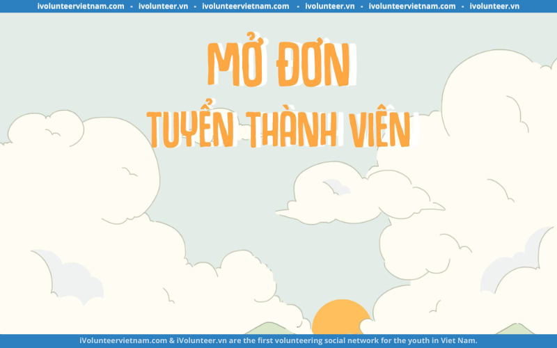 Dự Án Chuyện Rằng Mở Đơn Tuyển Ban Tổ Chức Mùa Đầu Tiên