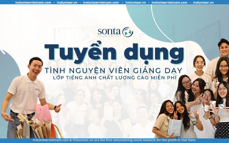 Tổ Chức Phi Lợi Nhuận Sonta Foundation Tuyển Dụng Tình Nguyện Viên Dạy Tiếng Anh, Tình Nguyện Viên Dạy Online Và Offline 2023