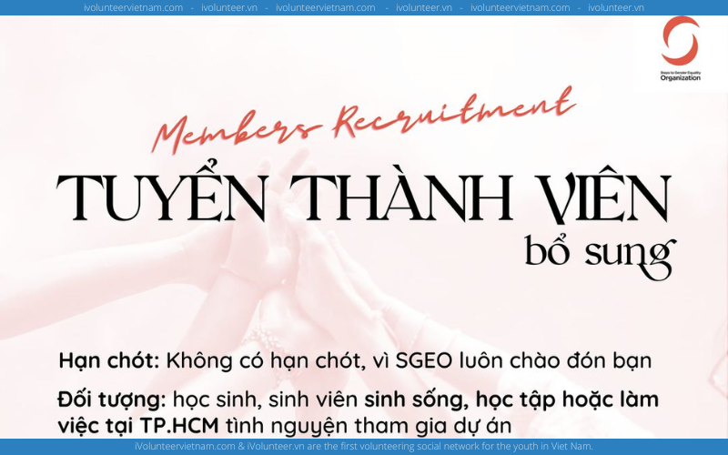 Dự Án Phi Lợi Nhuận SGEO Mở Đơn Tuyển Thành Viên Bổ Sung