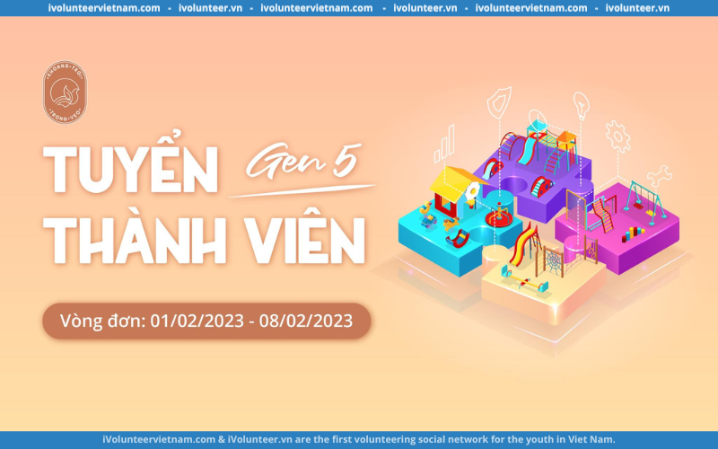 Dự Án Khoảng Trời Trong Veo Tuyển Thành Viên Gen 5