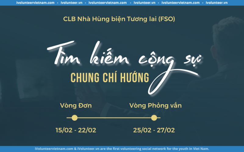 Câu Lạc Bộ Nhà Hùng Biện Tương Lai FSO Mở Đơn Tuyển Cộng Tác Viên Truyền Thông Năm 2023