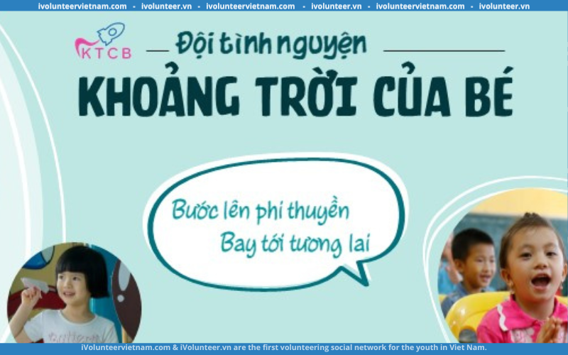 Tổ Chức Thiện Nguyện Khoảng Trời Của Bé Tuyển Tình Nguyện Viên