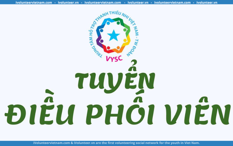 Trung Tâm Hỗ Trợ Thanh Thiếu Nhi Việt Nam Tại Hà Nội Tuyển Điều Phối Viên Các Chương Trình Hè 2023️