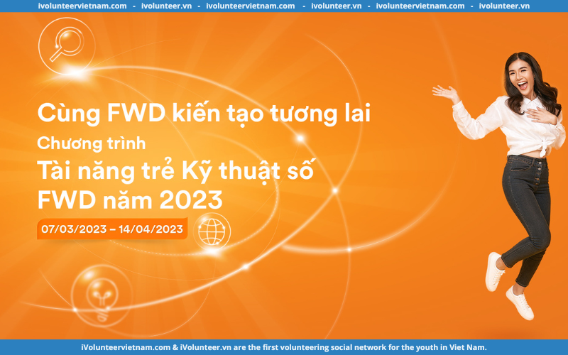 Chương Trình Tuyển Dụng Digital Graduate Programme Tại Tập Đoàn Bảo Hiểm Đa Quốc Gia FWD 2023