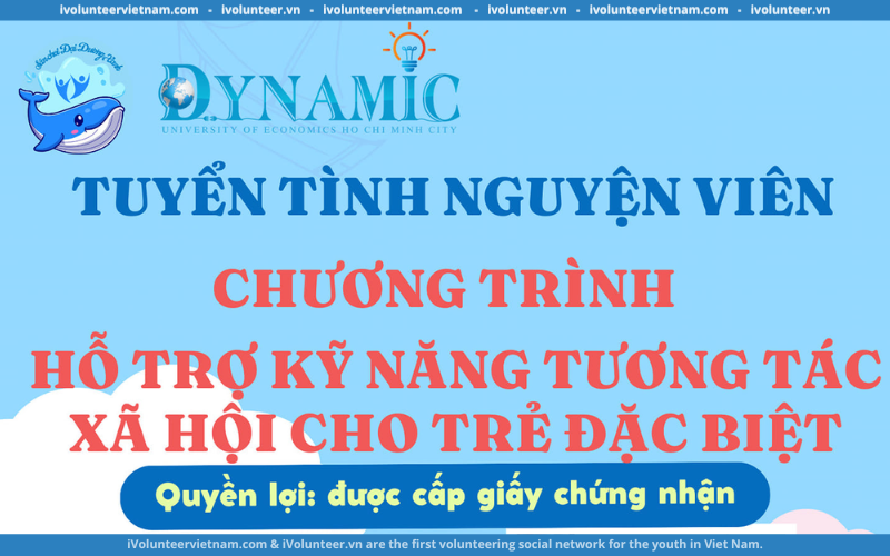 Tuyển Tình Nguyện Viên Chương Trình Hỗ Trợ Kỹ Năng Tương Tác Xã Hội Cho Trẻ Đặc Biệt Tại Thành Phố Hồ Chí Minh