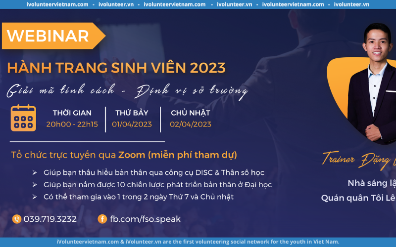 Câu Lạc Bộ Nhà Hùng Biện Tương Lai FSO Mở Hội Thảo Trực Tuyến Với Chủ Đề: “Hành Trang Sinh Viên 2023”