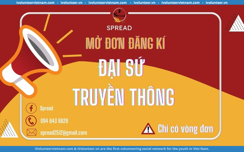 Dự Án Spread Mở Đơn Tuyển Đại Sứ Truyền Thông