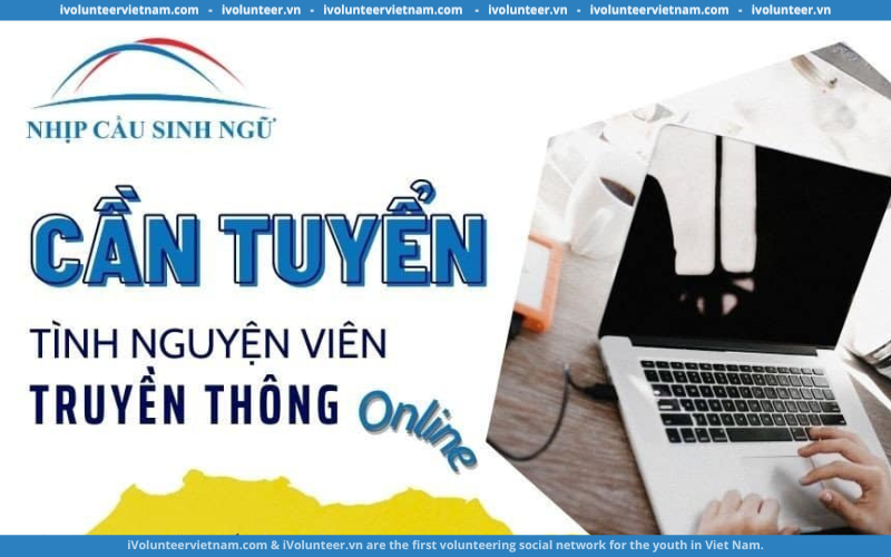 Tổ Chức Nhịp Cầu Sinh Ngữ Tuyển Tình Nguyện Viên Ban Truyền Thông