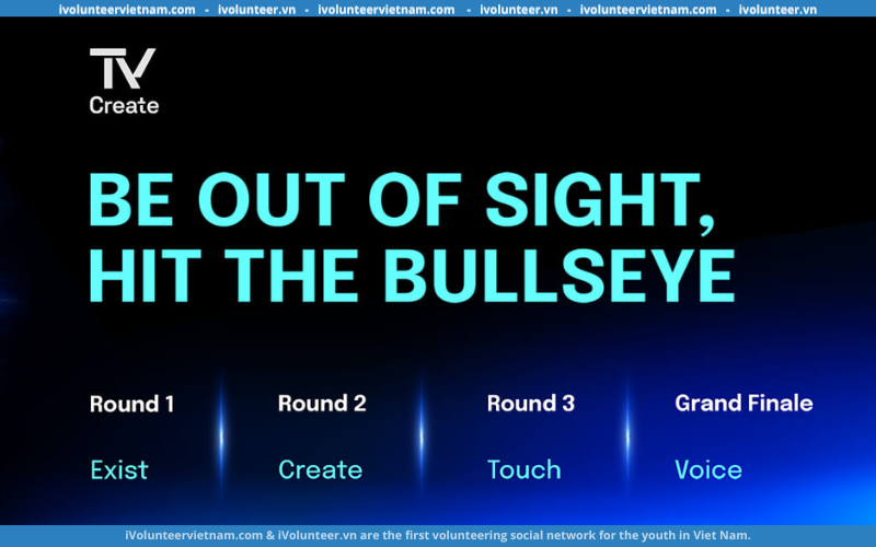 Cuộc Thi TVCREATE 2023 Chính Thức Mở Đơn Đăng Kí Vòng 1