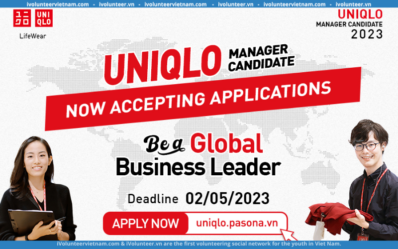 Chương Trình UNIQLO MANAGER CANDIDATE (UMC) 2023 Chính Thức Mở Đơn