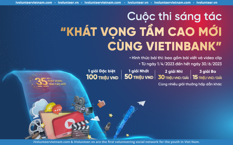 Cuộc Thi Sáng Tác “Khát vọng tầm cao mới cùng VietinBank”