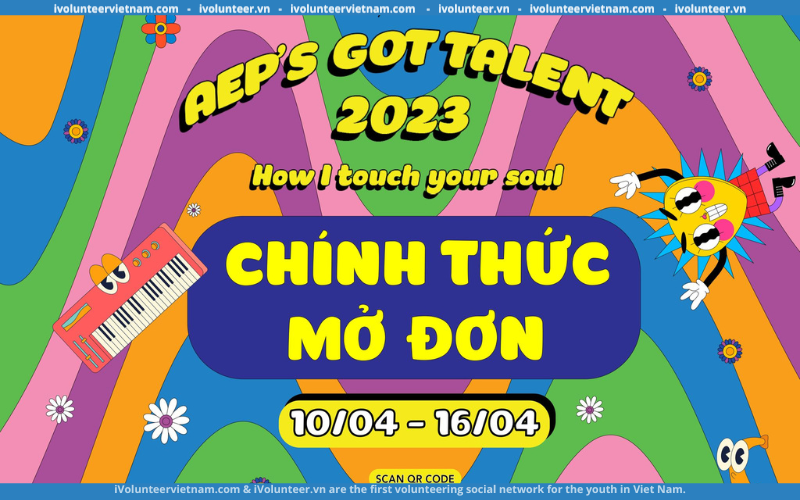 Cuộc thi AEP’s Got Talent Chính Thức Mở Đơn Đăng Kí Dự Thi