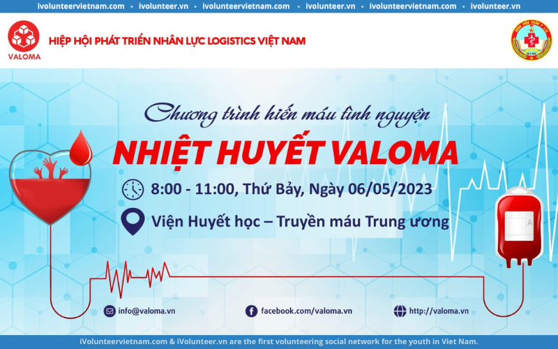 Chương Trình Hiến Máu Tình Nguyện “Nhiệt Huyết VALOMA” Mở Đơn Kêu Gọi Tình Nguyện