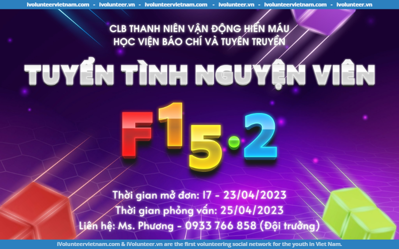 Câu Lạc Bộ Thanh Niên Vận Động Hiến Máu Học Viện Báo Chí Và Tuyên Truyền Chính Thức Mở Đơn Tuyển Tình Nguyện Viên F15.2