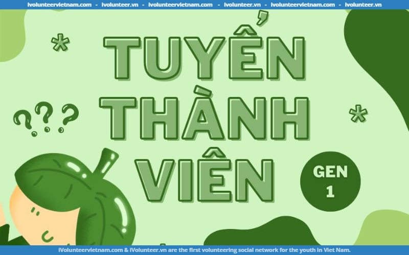 Dự án Green People Organization (GPO) Mở Đơn Tuyển Thành Viên Thế Hệ 1.0