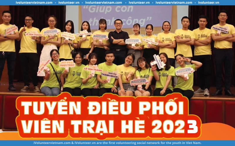 Hệ Thống Giáo Dục Quốc Tế TDC Tuyển Điều Phối Viên Trại Hè Bootcamp 2023