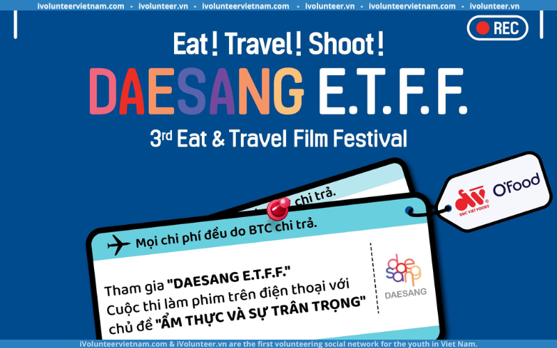 Chương Trình “EAT & TRAVEL FILM FESTIVAL” Do Tập Đoàn DAESANG Tài Trợ Toàn Phần