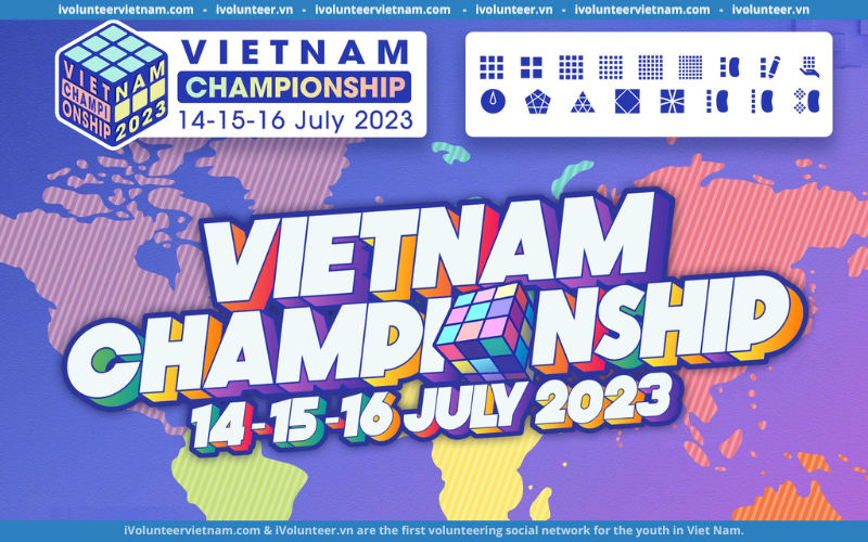 Tuyển Tình Nguyện Viên Giải Thi Đấu Rubik Quốc Tế – Vietnam Championship 2023 Và Hanoi Summer 2023