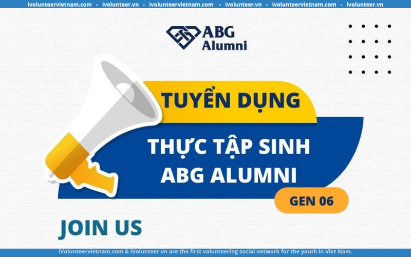 Viện Lãnh Đạo ABG Tuyển Thực Tập Sinh Thế Hệ Thứ 6