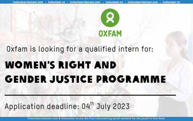 ￼Tổ Chức Phi Chính Phủ Oxfam Tuyển Thực Tập Sinh Cho Chương Trình Quyền Của Phụ Nữ & Công Bằng Giới Tính 2023