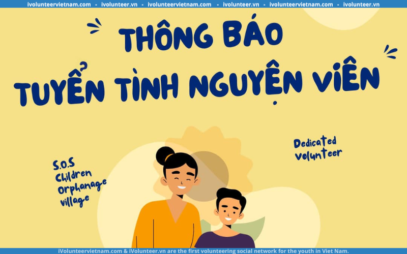 Dự Án Hoa Hướng Dương Tuyển Tình Nguyện Viên Hỗ Trợ Học Sinh Tại Làng Trẻ SOS