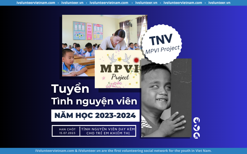 Dự Án MPVI Tuyển Tình Nguyện Viên Dạy Học Năm Học 2023-2024