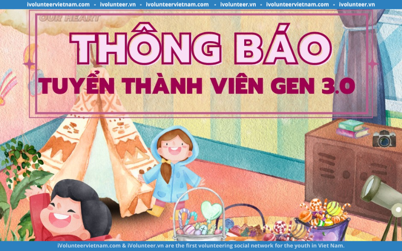 Dự Án My Heart – Our Heart Chính Thức Mở Đơn Tuyển Thành Viên Gen 3