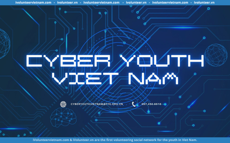 Mạng Lưới Cyber Youth Vietnam Tuyển Thành Viên Thế Hệ 1.0