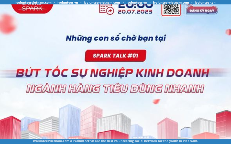 Spark Talk: Bứt Tốc Sự Nghiệp Kinh Doanh Ngành Hàng Tiêu Dùng Nhanh Cùng Coca Cola