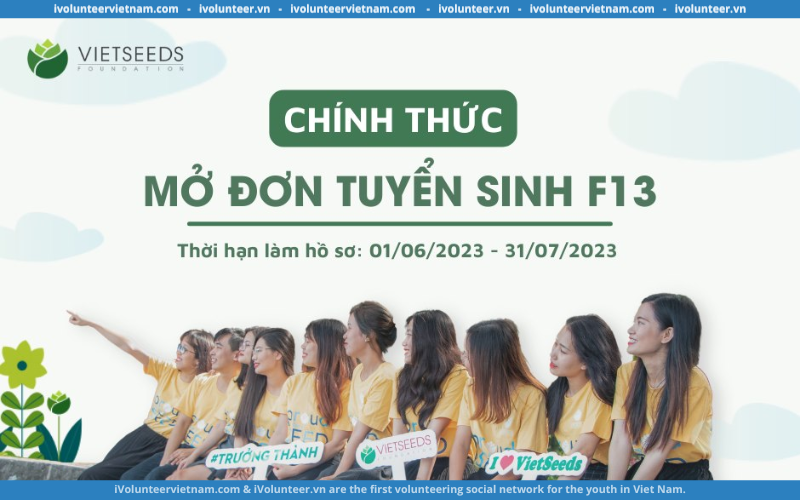 Quỹ Học Bổng Vietseeds Chính Thức Mở Cửa Chào Đón Thế Hệ F13