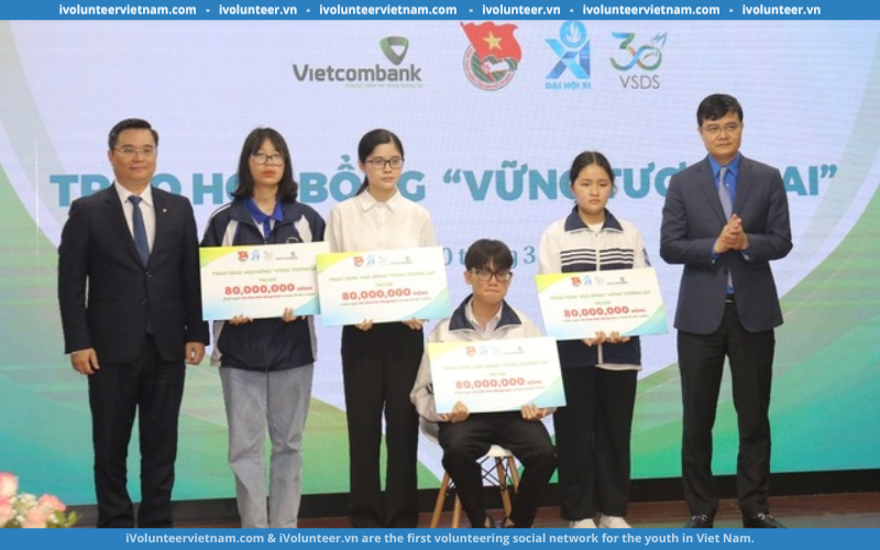 Trung Ương Hội Sinh Viên Việt Nam Tài Trợ 80 Suất Học Bổng “Vững Tương Lai” Năm Học 2023 – 2024