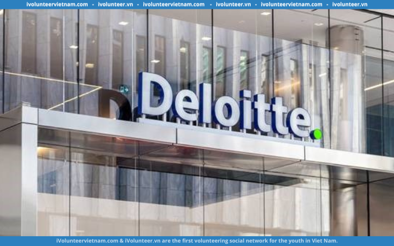 Tập Đoàn Kiểm Toán DELOITTE Tuyển Dụng Chuyên Viên Tư Vấn Phân Tích Full-time 2023