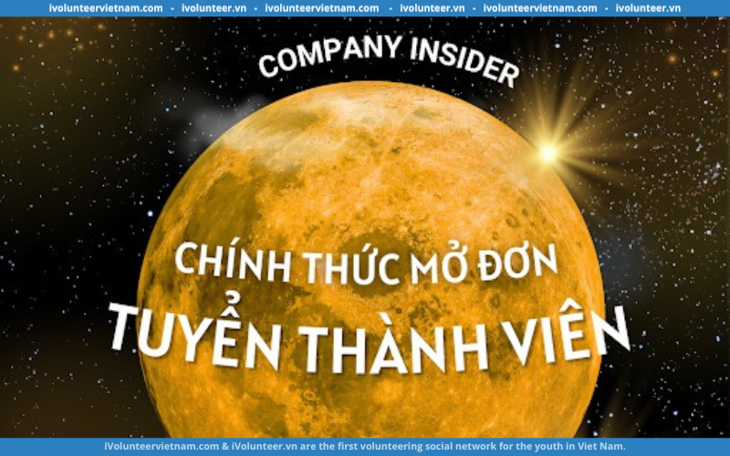 Dự Án Hướng Nghiệp Company Insider Chính Thức Tuyển Thành Viên Mùa 8 Đợt 2