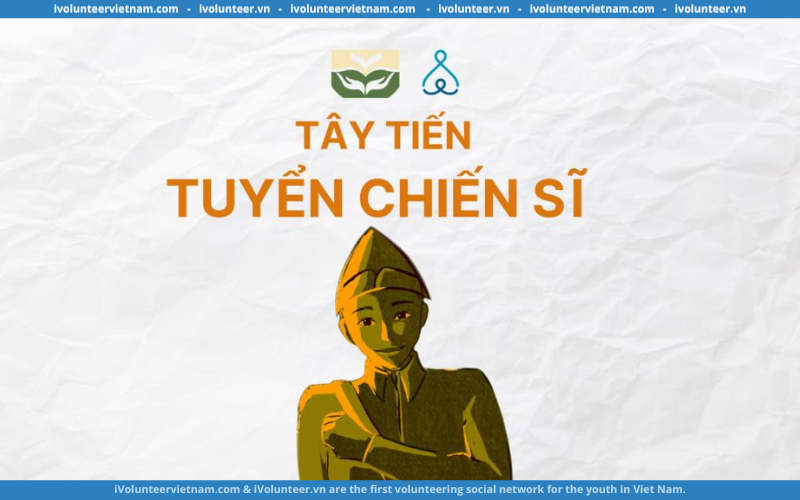 Dự Án Tây Tiến Tuyển Chiến Sĩ Mùa 5