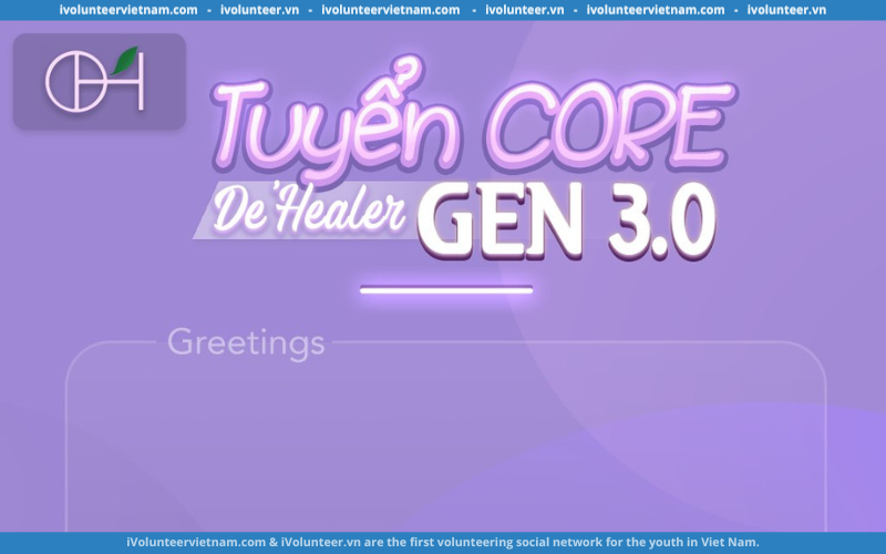 Dự Án De’Healer Mở Đơn Tuyển Core Team Thế Hệ Thứ 3