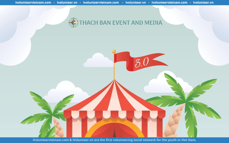 Câu Lạc Bộ TEAM – Thạch Bàn Event And Media Mở Đơn Tuyển Thành Viên Thế Hệ 3