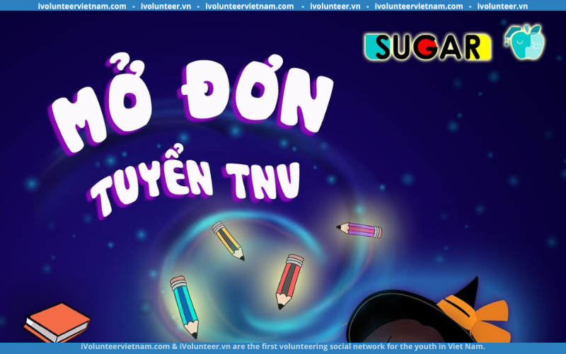 Dự Án SUGAR Vietnam – Đường Đến Tri Thức 23 Mở Đơn Tuyển Tình Nguyện Viên