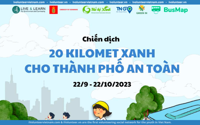 Khởi Động Chiến Dịch “20 Kilomet Xanh Cho Thành Phố An Toàn”