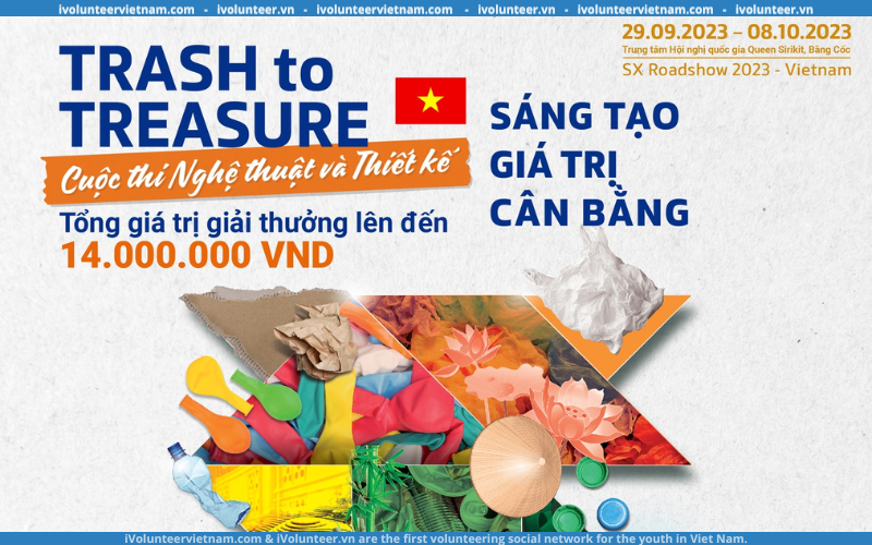 Cuộc Thi Nghệ Thuật Và Thiết Kế “Trash To Treasure” Chính Thức Mở Đơn Đăng Ký Tham Gia