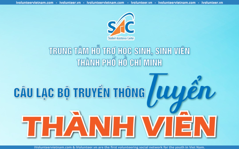 Câu Lạc Bộ SAC Media Tuyển Thành Viên Thế Hệ F3 Tại Thành Phố Hồ Chí Minh