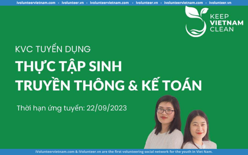 Dự Án Keep Vietnam Clean tuyển Thực Tập Sinh Truyền Thông Và Thực Tập Sinh Kế Toán