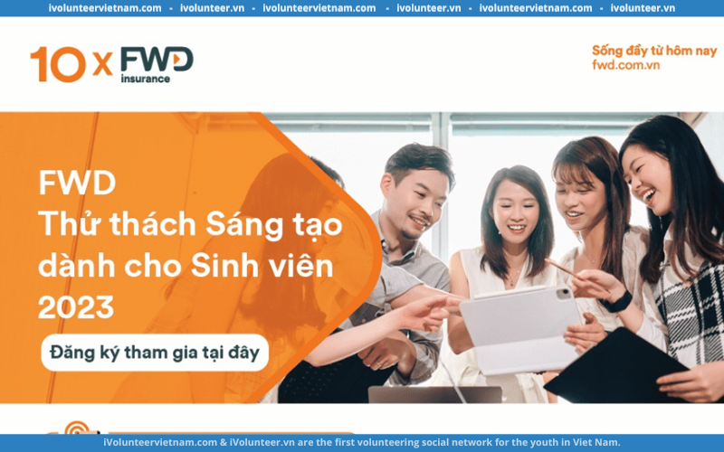 Cuộc Thi “Thử Thách Sáng Tạo Dành Cho Sinh Viên – FWD SpringboardX Student Challenge” Chính Thức Mở Đơn Đăng Ký