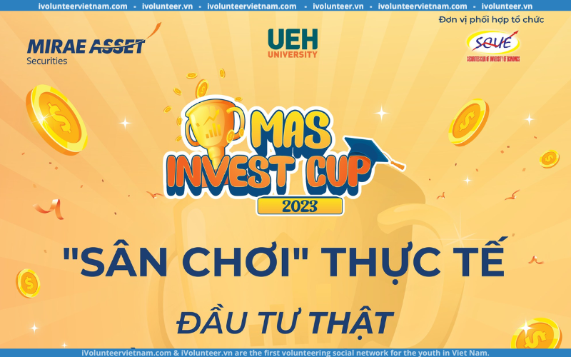 Cuộc Thi MASINVEST Cup 2023 – Đấu Trường Chứng Khoán