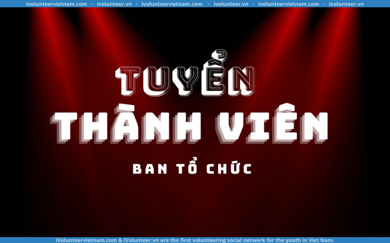 Dự Án Phi Lợi Nhuận AP Project Tuyển Thành Viên Ban Tổ Chức