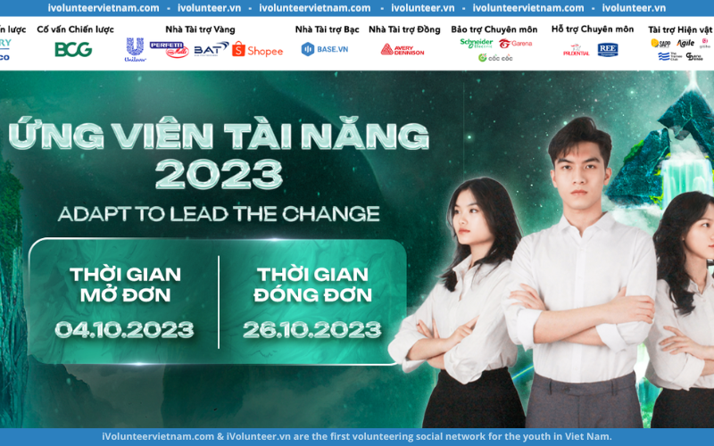 Cuộc Thi Ứng Viên Tài Năng 2023 – “Adapt To Lead The Change”