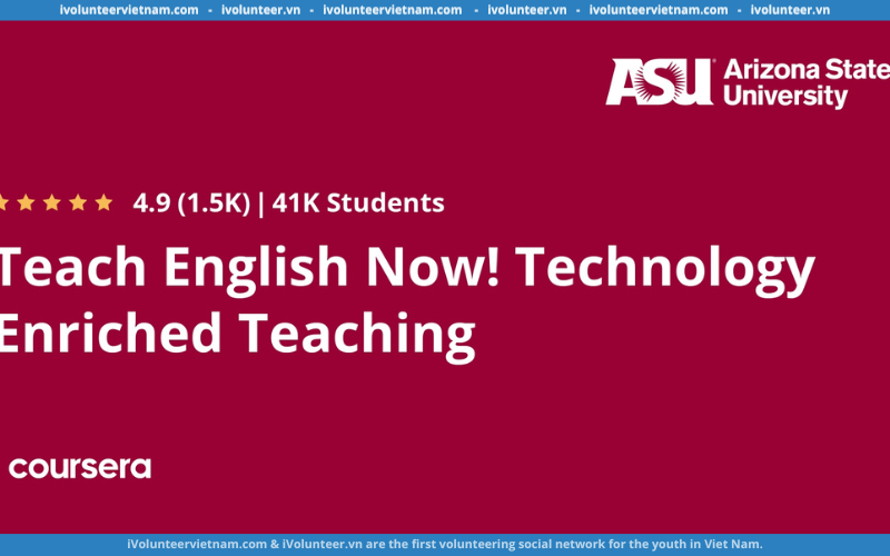 Khóa Học “Ứng Dụng Công Nghệ Vào Giảng Dạy” Từ Đại Học Arizona