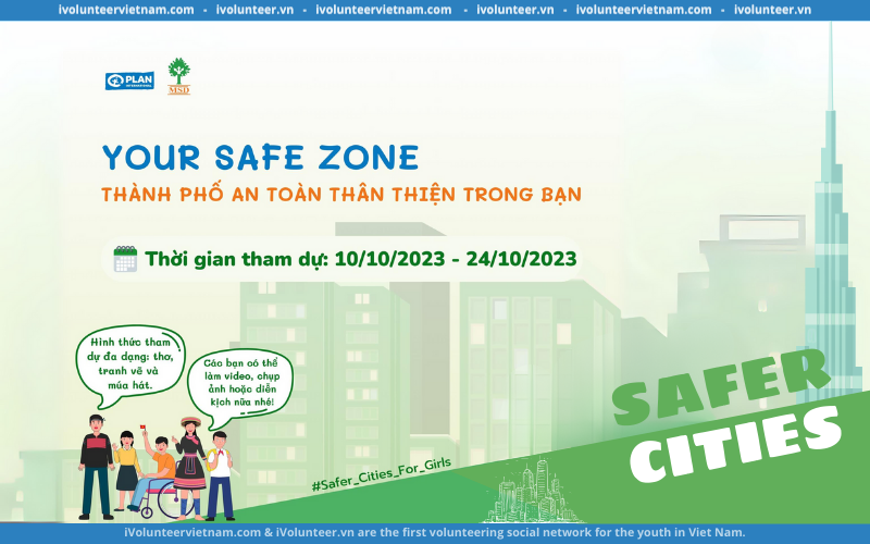 Cuộc Thi Sáng Tạo Nội Dung: “Your Safe Zone – Thành Phố An Toàn Và Thân Thiện Trong Bạn”