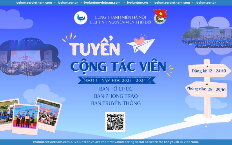 CLB Tình Nguyện Viên Thủ Đô Tuyển Cộng Tác Viên Đợt 1 Năm Học 2023-2024