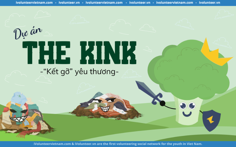 Chính Thức Phát Động Chuỗi Sự Kiện “GREEN CED” Thuộc Dự Án The Kink